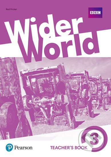 Kniha: Wider World 3 Teacher´s Book with DVD-ROM (Rod Fricker). Pearson, 2017