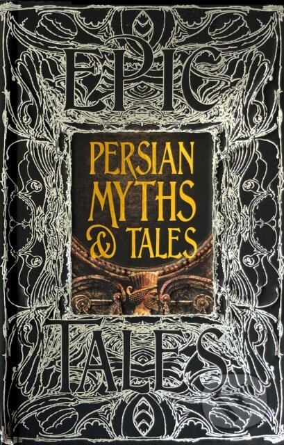 Kniha: Persian Myths & Tales (Christine Ruymbeke). Flame Tree Publishing, 2021