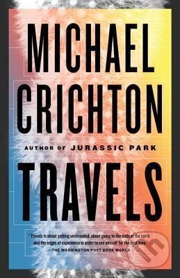Kniha: Travels (Michael Crichton). , 2014