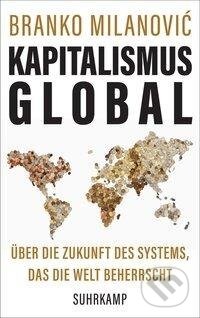 Kniha: Kapitalismus global (Branko Milanovic). Suhrkamp, 2020