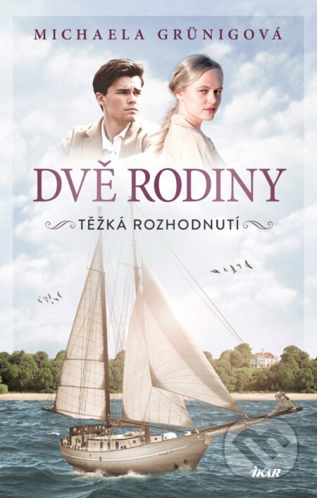 Kniha Dvě rodiny: Těžká rozhodnutí