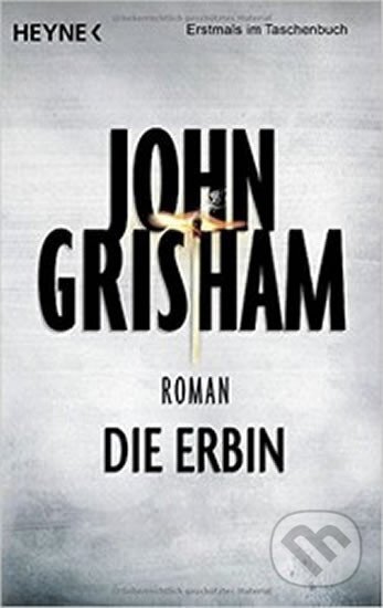Kniha: Die Erbin (John Grisham). Random House, 2015