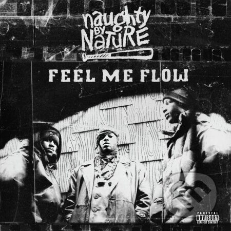 Naughty By Nature: 7-Feel Me Flow 7"LP