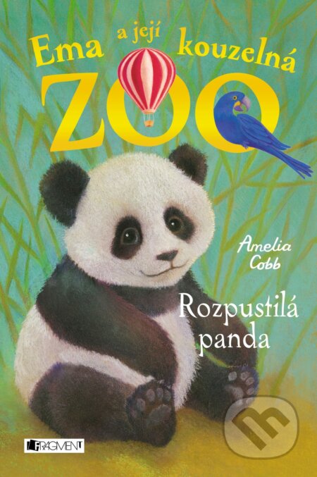 Ema a její kouzelná ZOO: Rozpustilá panda - Amelia Cobb, Sophy Williams (ilustrácie), Nakladatelství Fragment, 2018
