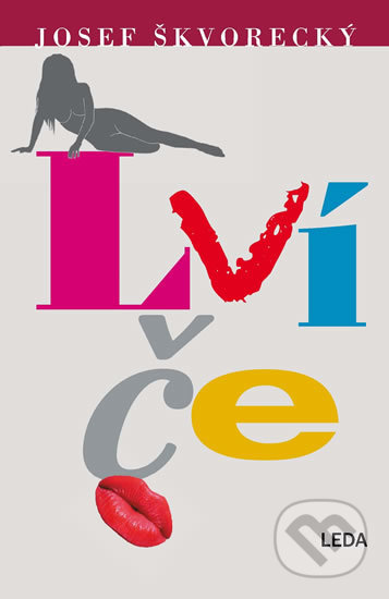 Lvíče - Josef Škvorecký - kniha z kategorie Beletrie