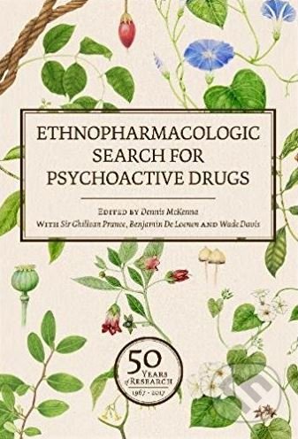 Ethnopharmacologic Search for Psychoactive Drugs (Volume1 and 2), Synergetic, 2018
