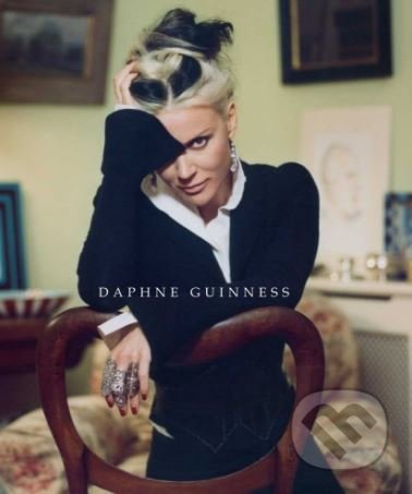 Daphne Guinness - Valerie Steele, Daphne Guinness, Yale University Press, 2011