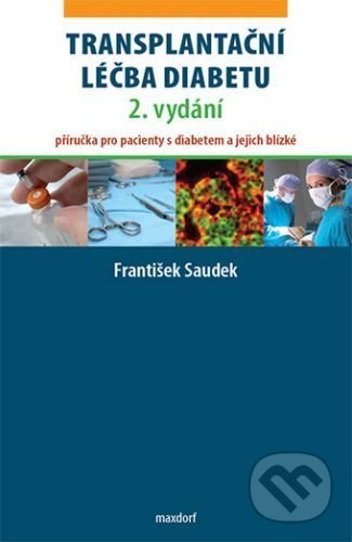 Transplantační léčba diabetu - František Saudek, Maxdorf, 2018