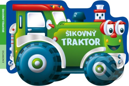 Šikovný traktor - Paul Dronsfield (ilustrácie), Egmont ČR, 2018