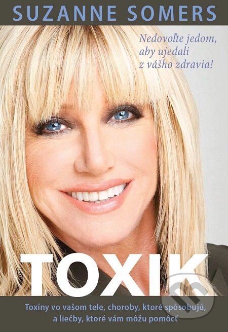 E-kniha: Toxik (Suzanne Somers). Eastone Books, 2017