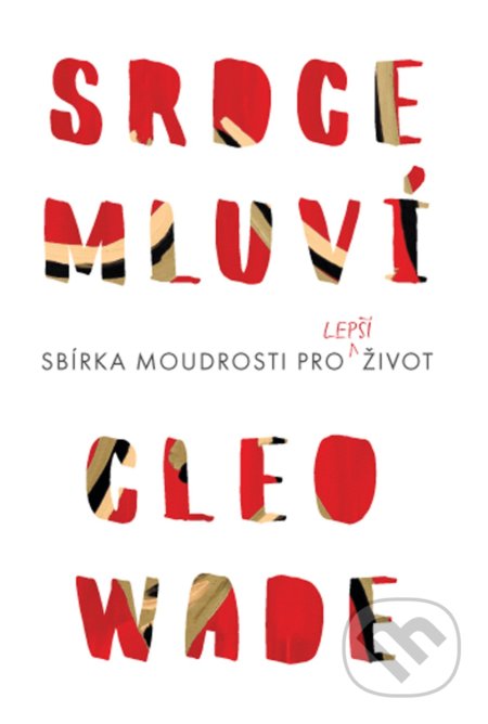 Srdce mluví (Sbírka moudrostí pro lepší život) - Cleo Wade - kniha z kategorie Poezie