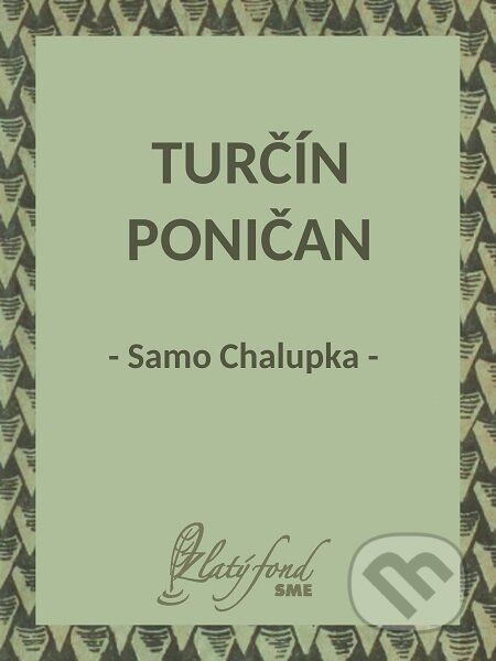 Turčín Poničan - Samo Chalupka, Petit Press