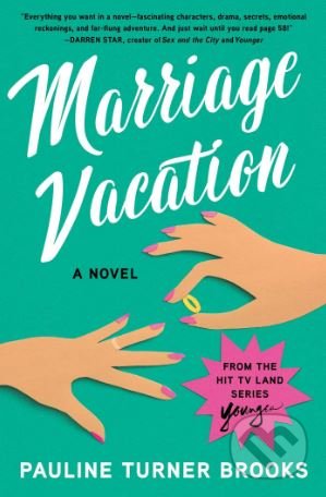 Marriage Vacation - Pauline Turner Brooks, Simon & Schuster, 2018