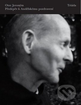 Předzpěv k Andělskému pozdravení - Otec Jeroným - kniha z kategorie Křesťanství