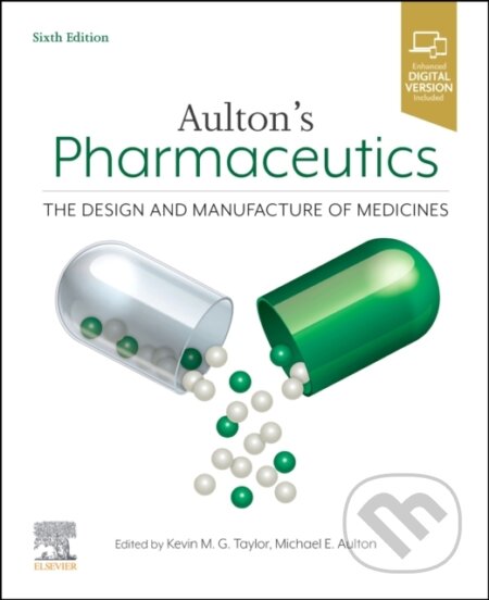 Kniha: Aulton's Pharmaceutics, 6th Edition (Taylor & Aulton). , 2021
