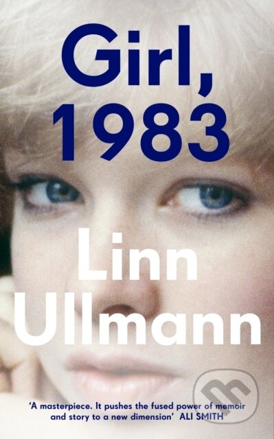 Girl, 1983 - Linn Ullmann - kniha z kategorie Beletrie