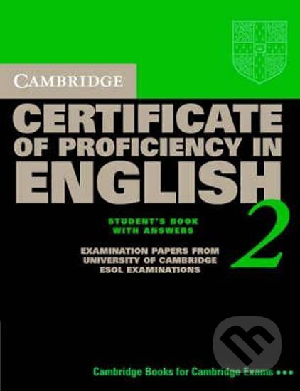 Kniha: Cambridge Certificate of Proficiency in English 2 Student´s Book with Answers (autorů kolektiv). Cambridge University Press