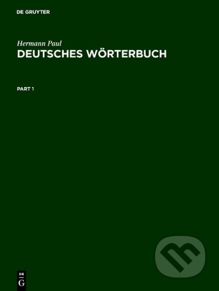 Kniha: Deutsches Wörterbuch (Hermann Paul). De Gruyter, 2002