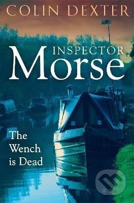 The Wench is Dead - Colin Dexter