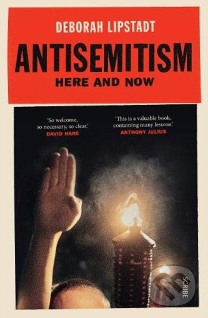 Kniha: Antisemitism (Deborah Lipstadt). Scribe Publications, 2019