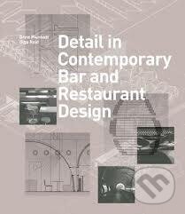 Kniha: Detail in Contemporary Bar and Restaurant (Drew Plunkett). Slovart