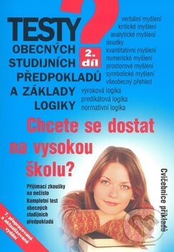 Kniha: Testy obecných studijních předpokladů a základy logiky, 2. díl (Institut vzdělávání Sokrates)