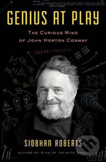 Kniha: Genius at Play (Siobhan Roberts). Bloomsbury, 2015