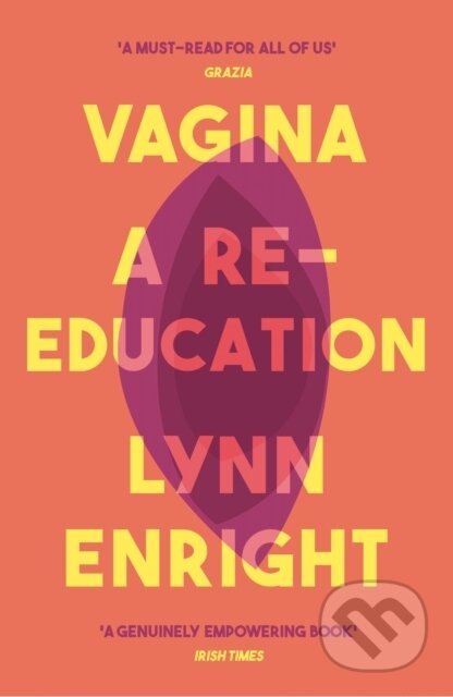 Kniha: Vagina (Lynn Enright). Allen and Unwin, 2020
