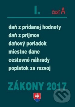 Kniha: Zákony 2017 I. časť A (Poradca s.r.o.). Poradca s.r.o., 2017
