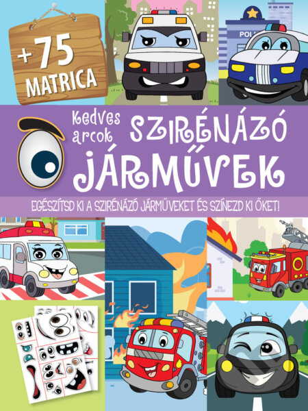 Kniha: Kedves arcok szirénázó jármuvek (Foni book)