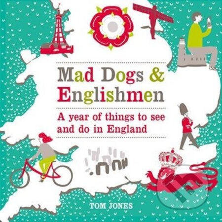 Kniha Mad Dogs and Englishmen