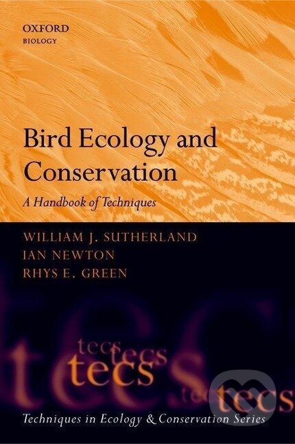 Kniha: Sutherland, W: Bird Ecology and Conservation (William J. Sutherland). OUP Oxford, 2004