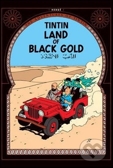 Kniha Tintin 15 - Land of Black Gold