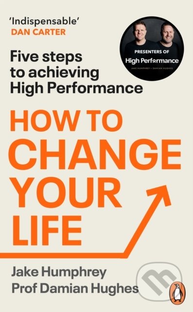 Kniha: How to Change Your Life (Jake Humphrey)