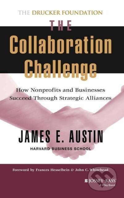 Kniha: Collaboration Challenge Alliances (Austin). John Wiley & Sons, 2000