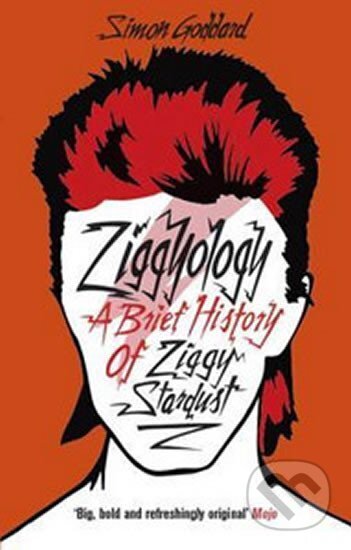 Kniha Ziggyology: A Brief History of Ziggy Stardust