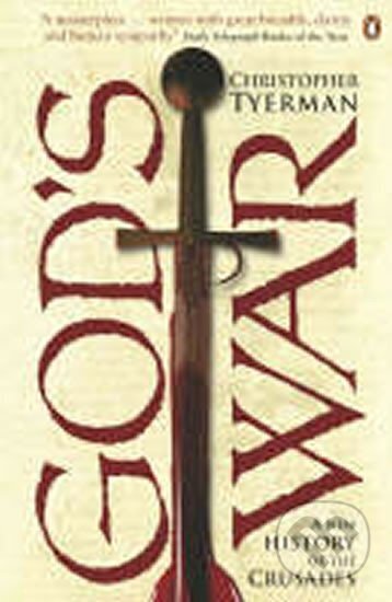 Kniha: God´s War : A New History of the Crusades (Christopher Tyerman)