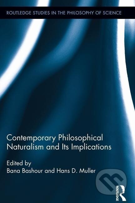 Kniha Contemporary Philosophical Naturalism and Its Implications