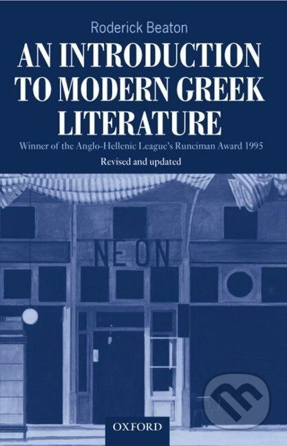 Kniha: An Introduction to Modern Greek Literature (Roderick Beaton). OUP Oxford, 1999