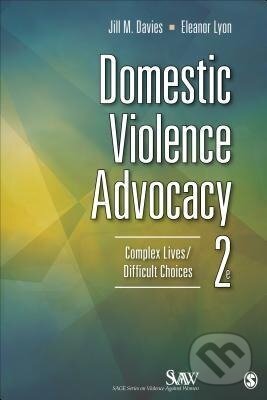 Kniha: Domestic Violence Advocacy (Jill Davies). Sage Publications, 2013