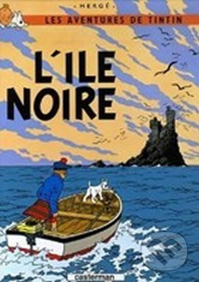 Kniha: Les Aventures de Tintin 7: L´Ile Noire (Hergé). Casterman, 2007