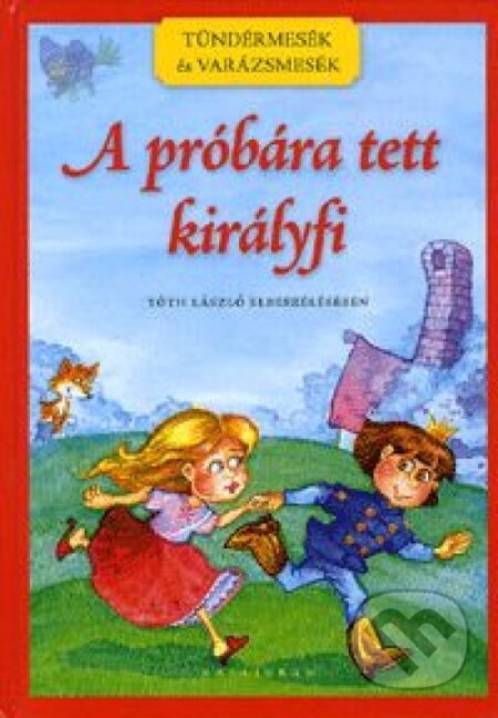Kniha: A próbára tett királyfi (László Tóth)