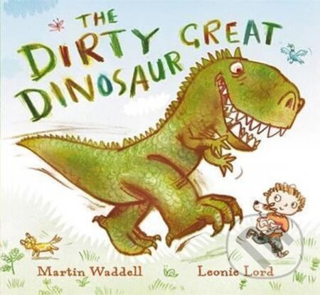 Kniha: The Dirty Great Dinosaur (Martin Waddell)