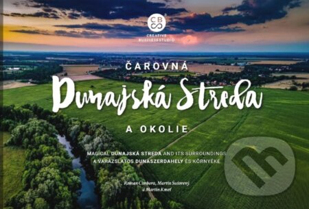 Kniha Čarovná Dunajská Streda a okolie