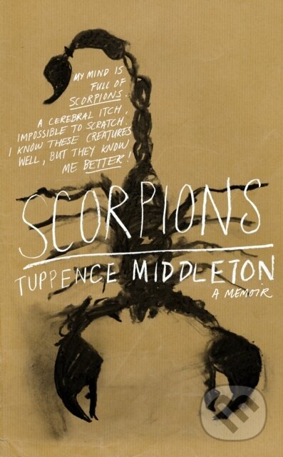 Scorpions (A Memoir) - Tuppence Middleton - kniha z kategorie Beletrie