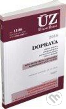 Kniha: ÚZ 1106 Doprava, přeprava, pozemní komunikace, dráhy 2016 (Sagit). Sagit, 2016
