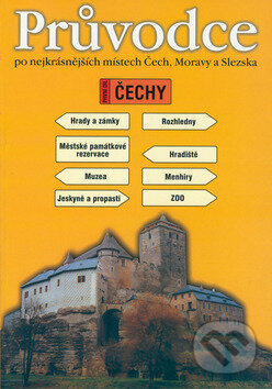 Kniha: Průvodce po nejkrásnějších místech Čech, Moravy a Slezska (Zdeněk Knápek). Ing. Antonín Franek, 2002