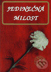 Kniha: Jedinečná milost (Grafia). Grafia, 1999