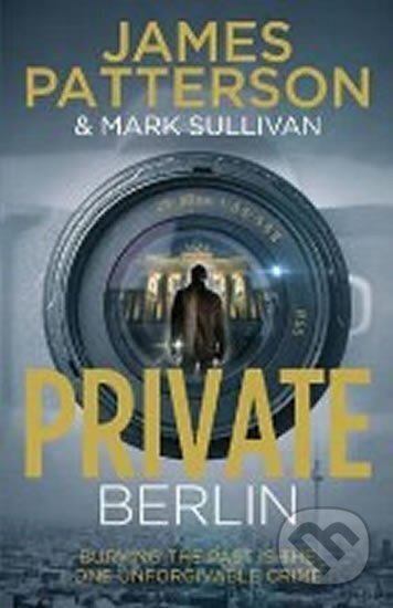 Kniha: Private Berlin (James Patterson). Arrow Books, 2013