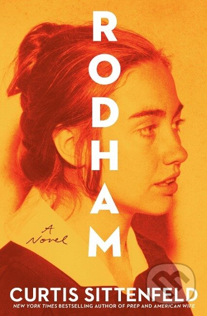 Kniha: Rodham (Curtis Sittenfeld). , 2020